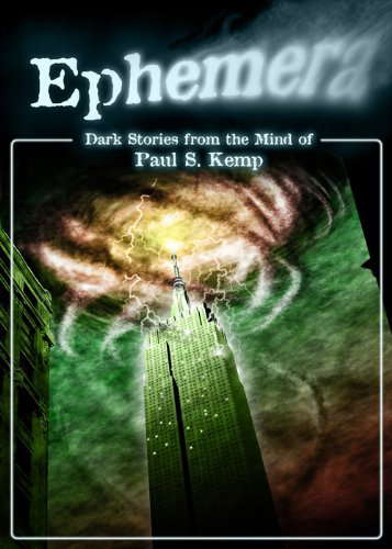 Ephemera: Dark Stories from the mind of Paul S. Kemp poster