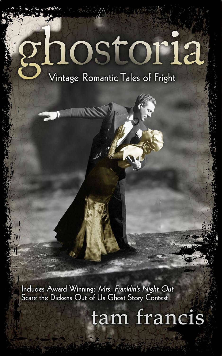 Ghostoria: Vintage Romantic Tales of Fright poster
