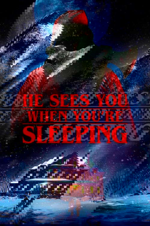 He Sees You When You're Sleeping poster