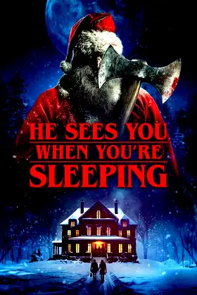 He Sees You When You're Sleeping poster