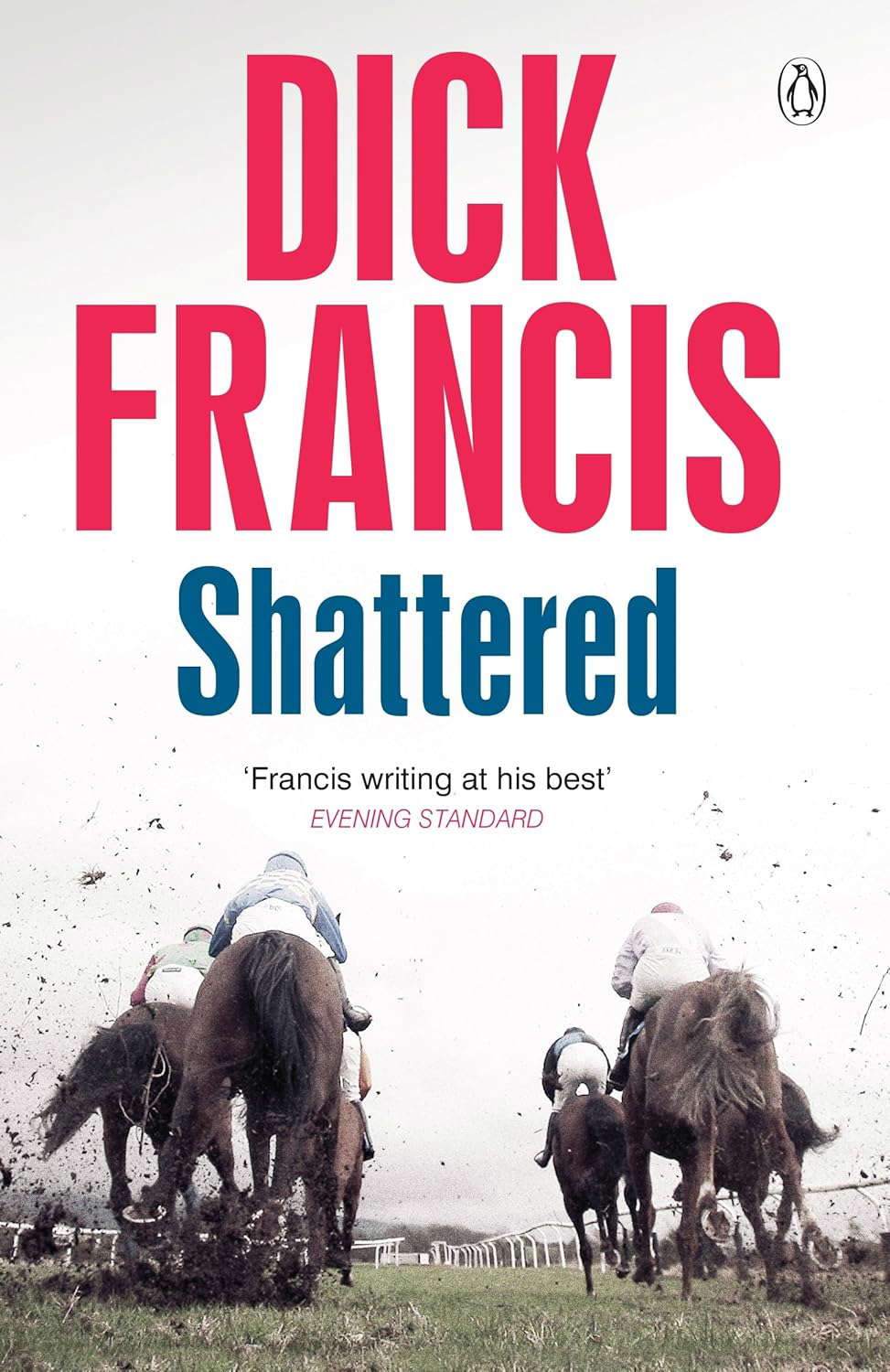 Shattered (Francis Thriller) poster