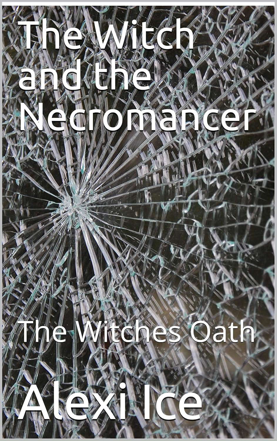 The Witch and the Necromancer: The Witches Oath poster