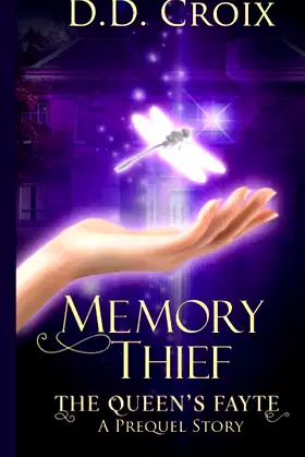 Memory Thief: The Queen's Fayte Prequel Story poster