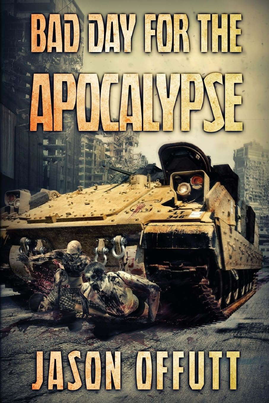 Bad Day For The Apocalypse poster