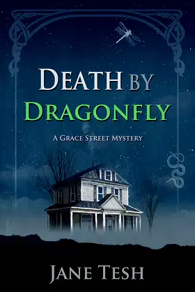 Death by Dragonfly (Grace Street Mysteries, 6) poster