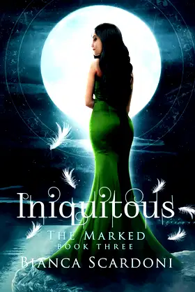 Iniquitous: A Dark Paranormal Romance (The Marked Saga Book 3) poster