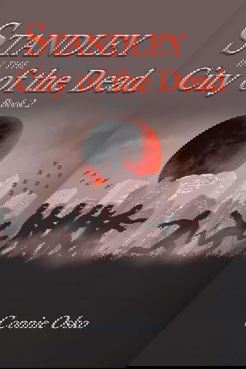 Standley in the City of the Dead: Book 2 poster