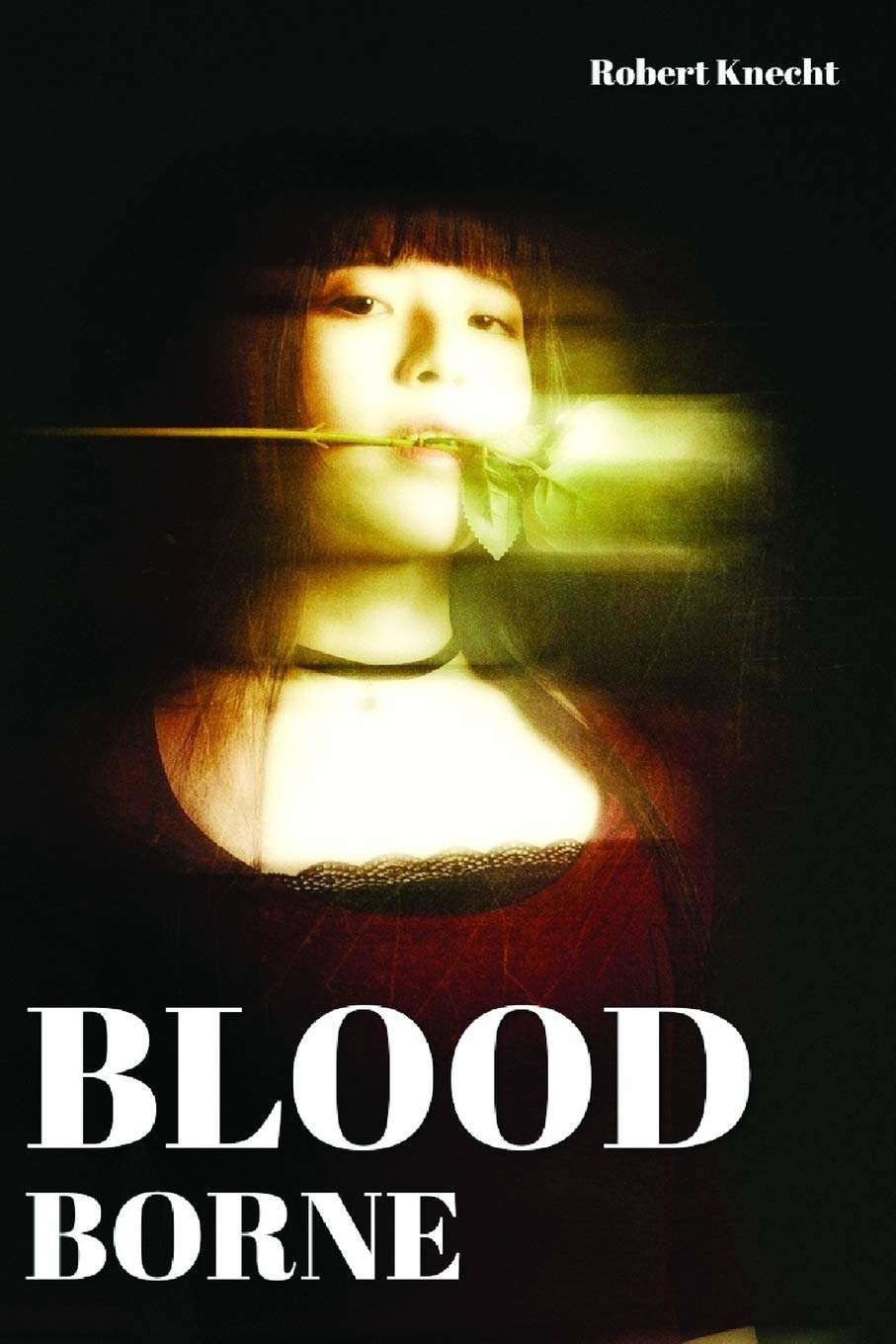 Blood Borne: The crimson that outshines Claret poster