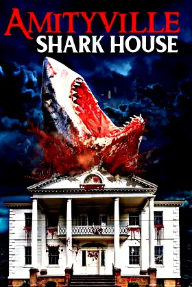 Amityville Shark House poster