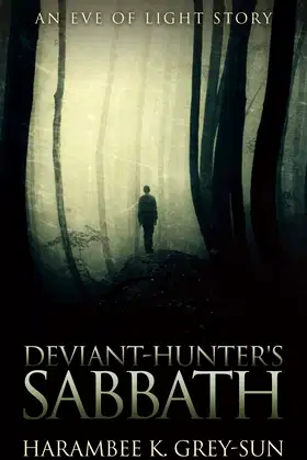 Deviant-Hunter's Sabbath (Eve of Light: Deviant-Hunter) poster