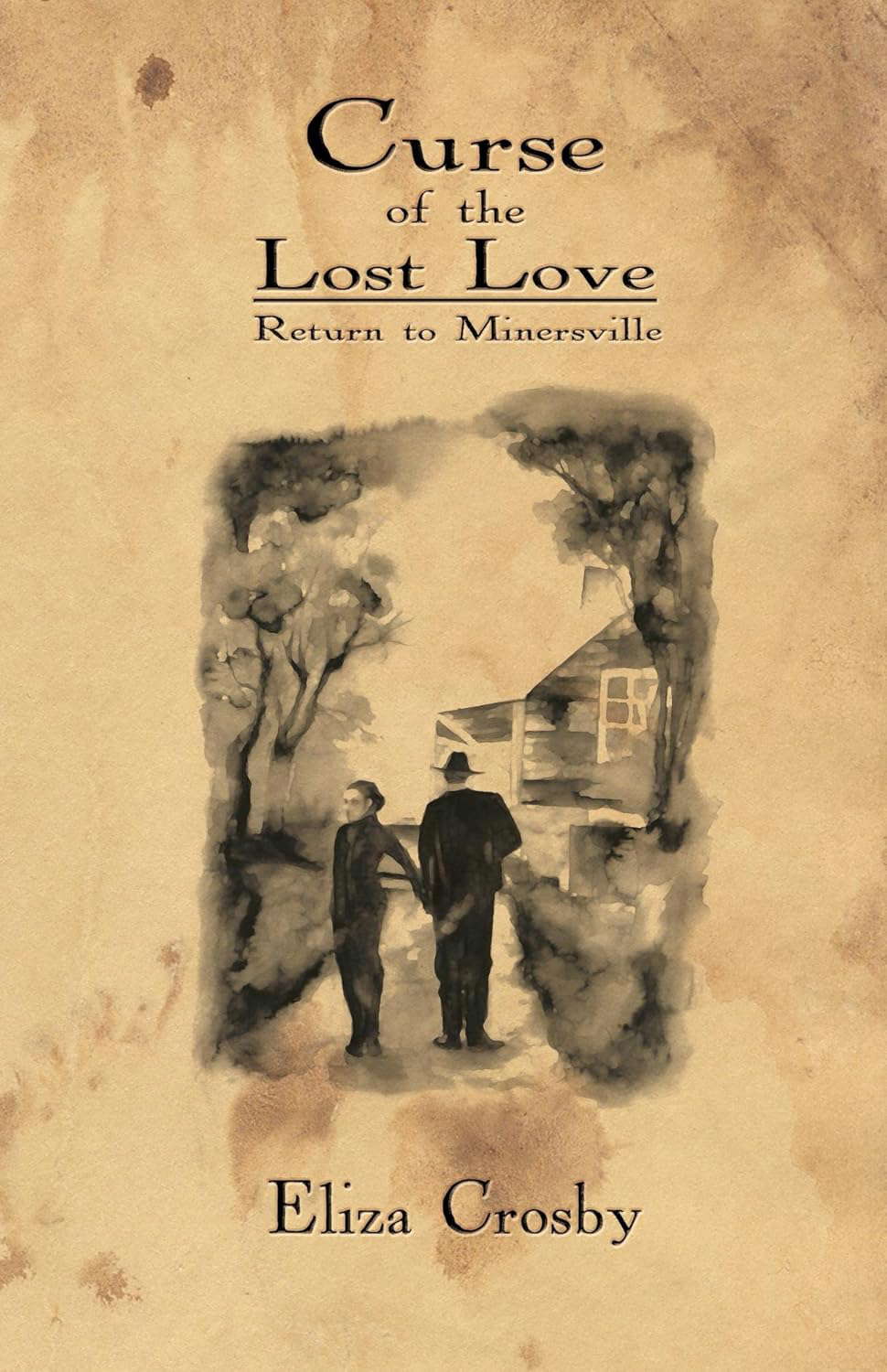 Curse of the Lost Love: Return to Minersville (Whispers of Minersville) poster