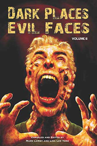 DARK PLACES, EVIL FACES Volume II poster