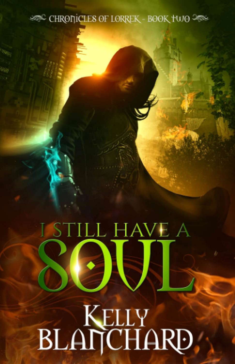 I Still Have a Soul (Chronicles of Lorrek) poster
