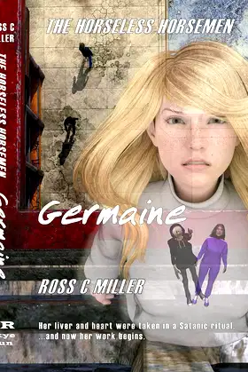 The Horseless Horsemen, Book 3: Germaine poster