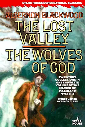 The Lost Valley / The Wolves of God poster
