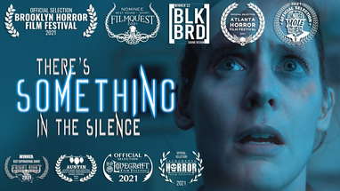 There's Something in the Silence | Short Horror Film poster