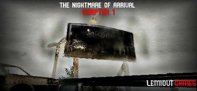The Nightmare Of Arrival Chapter 1 capsule