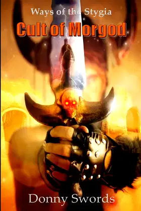 Ways of the Stygia- Cult of Morgod poster
