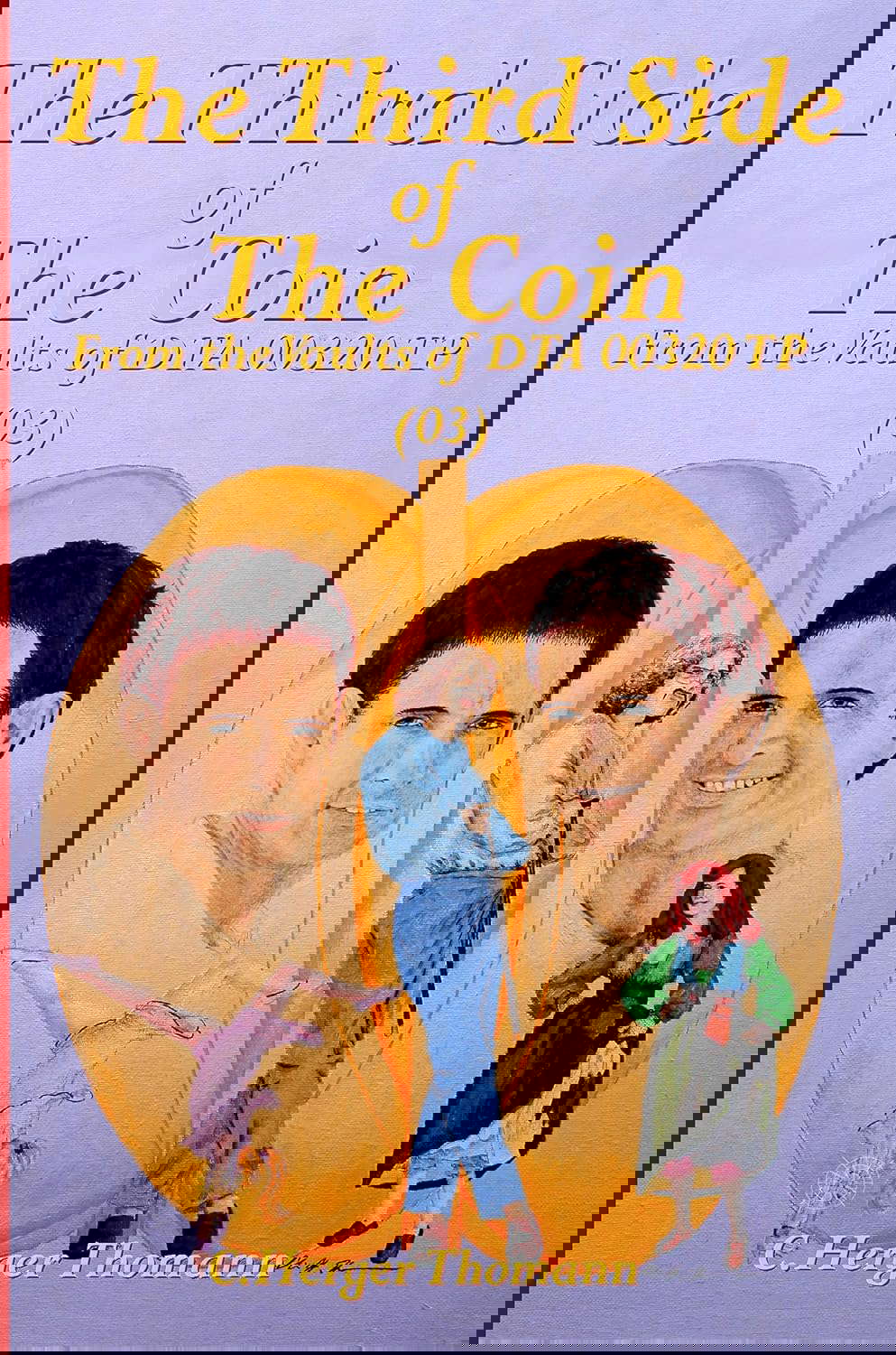 The Third Side of The Coin (From the Vaults of DTA Book 3) poster