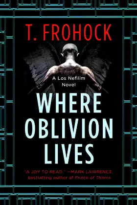 Where Oblivion Lives (Los Nefilim, 1) poster