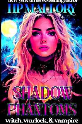 Shadow Phantoms (Witch, Warlock and Vampire) poster