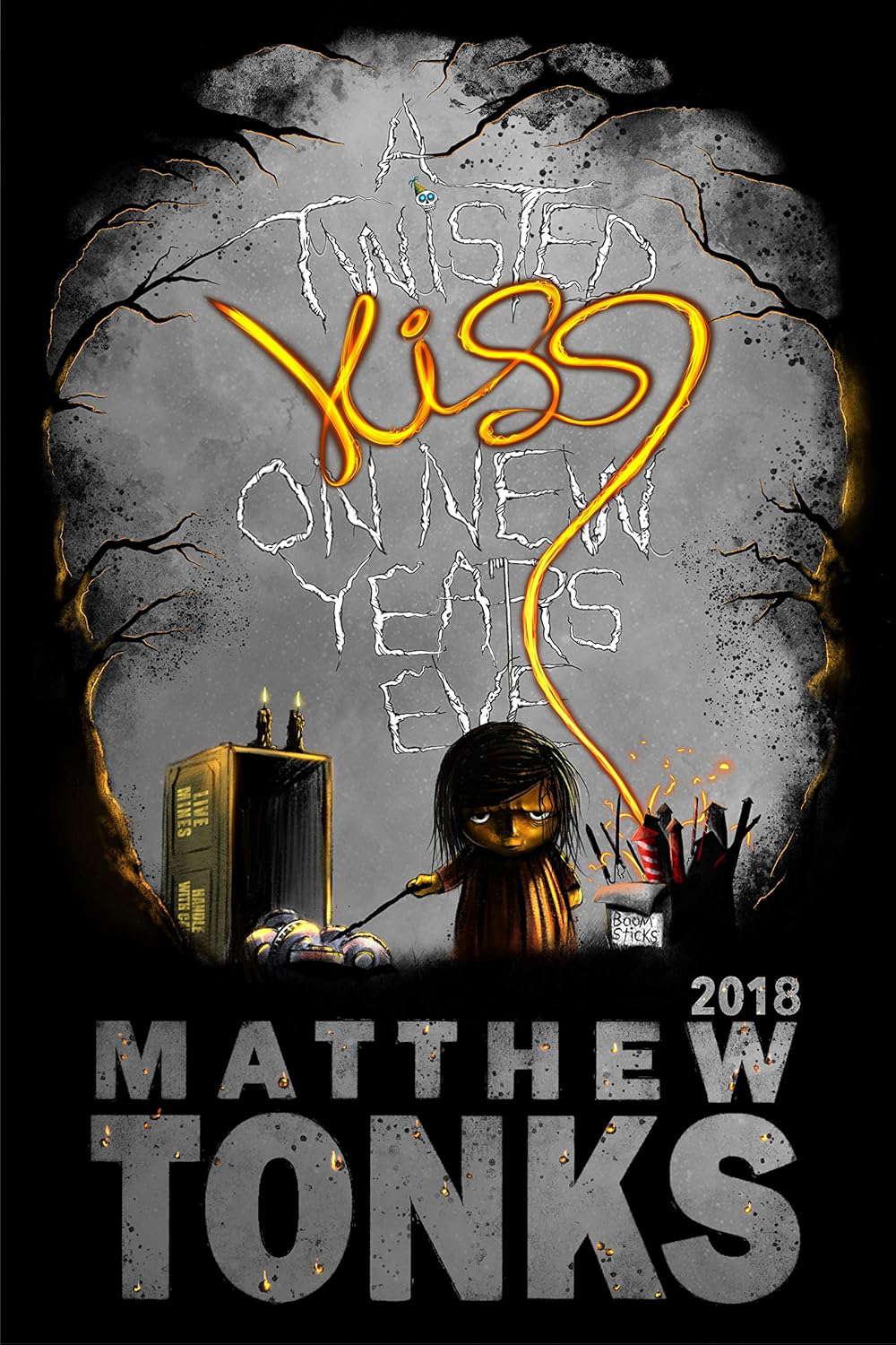 A Twisted Kiss On New Years Eve 2018 poster