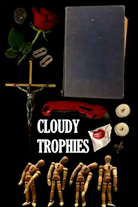 Cloudy Trophies poster