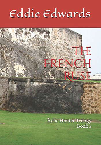 The French Ruse (The Relic Hunter Trilogy) poster