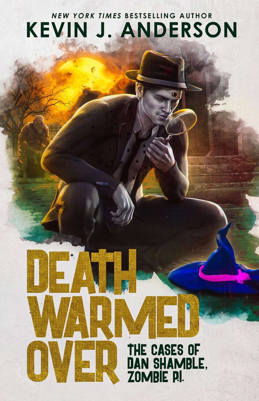 Death Warmed Over: Dan Shamble, Zombie PI poster