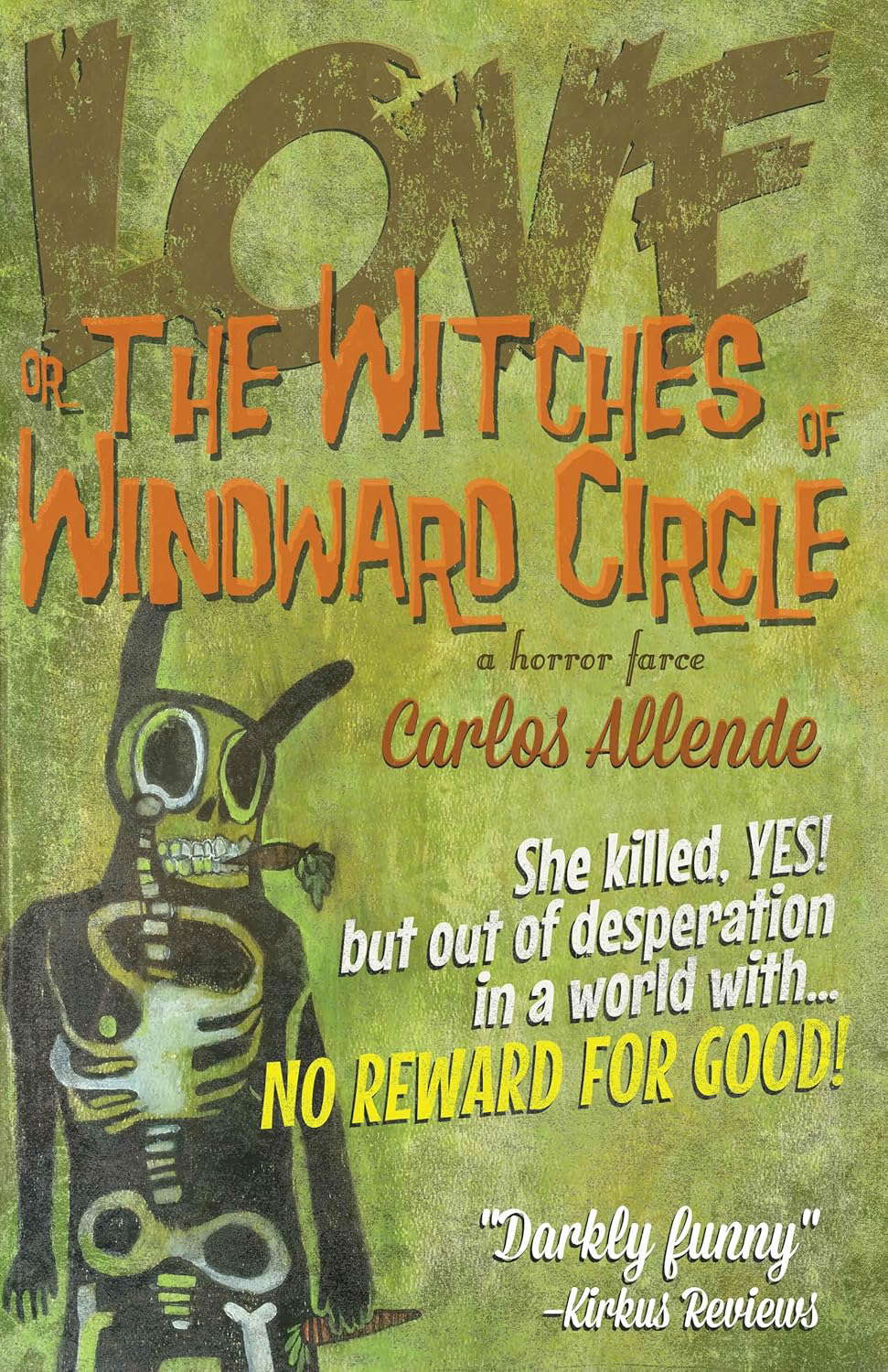 Love, or the Witches of Windward Circle: A Horror Farce poster