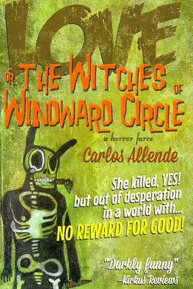 Love, or the Witches of Windward Circle: A Horror Farce poster
