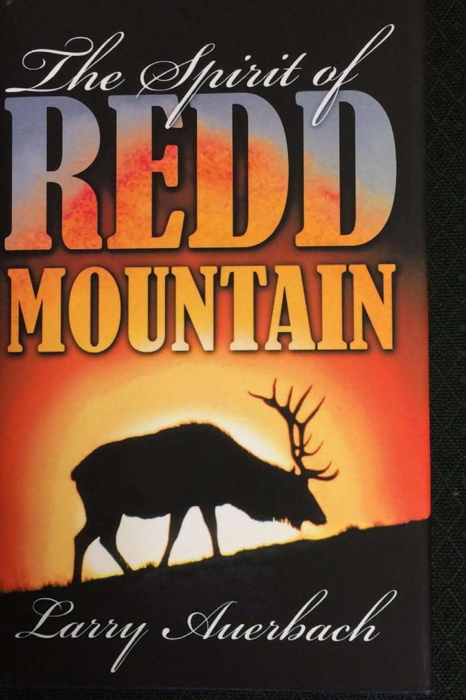 The Spirit Of Redd Mountain poster