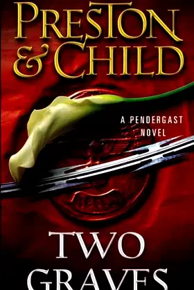 Two Graves (Agent Pendergast Series, 12) poster