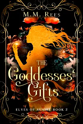The Goddesses' Gifts (Elves Of Alaire Book 2) poster