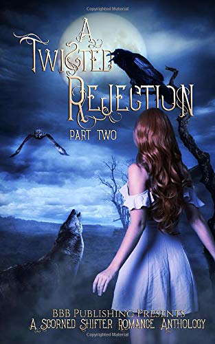 A Twisted Rejection Part Two: A Rejected Mates Anthology poster