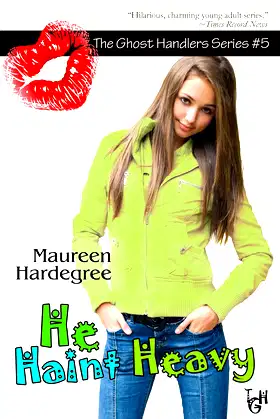 He Haint Heavy (The Ghost Handlers Series Book 5) poster