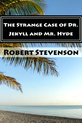 The Strange Case of Dr. Jekyll and Mr. Hyde (Annotated) poster