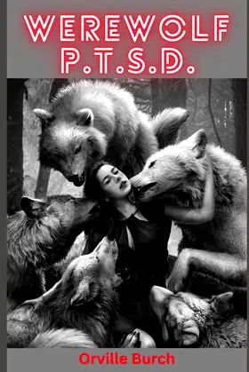 Werewolf PTSD: A Short Story poster