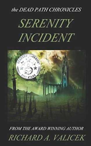 Serenity Incident: book two of the Dead Path Chronicles poster