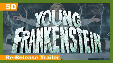 Young Frankenstein (1974) Re-Release Trailer poster