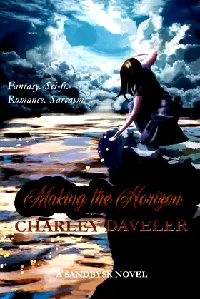 Making the Horizon (Sandbysk Novel) poster