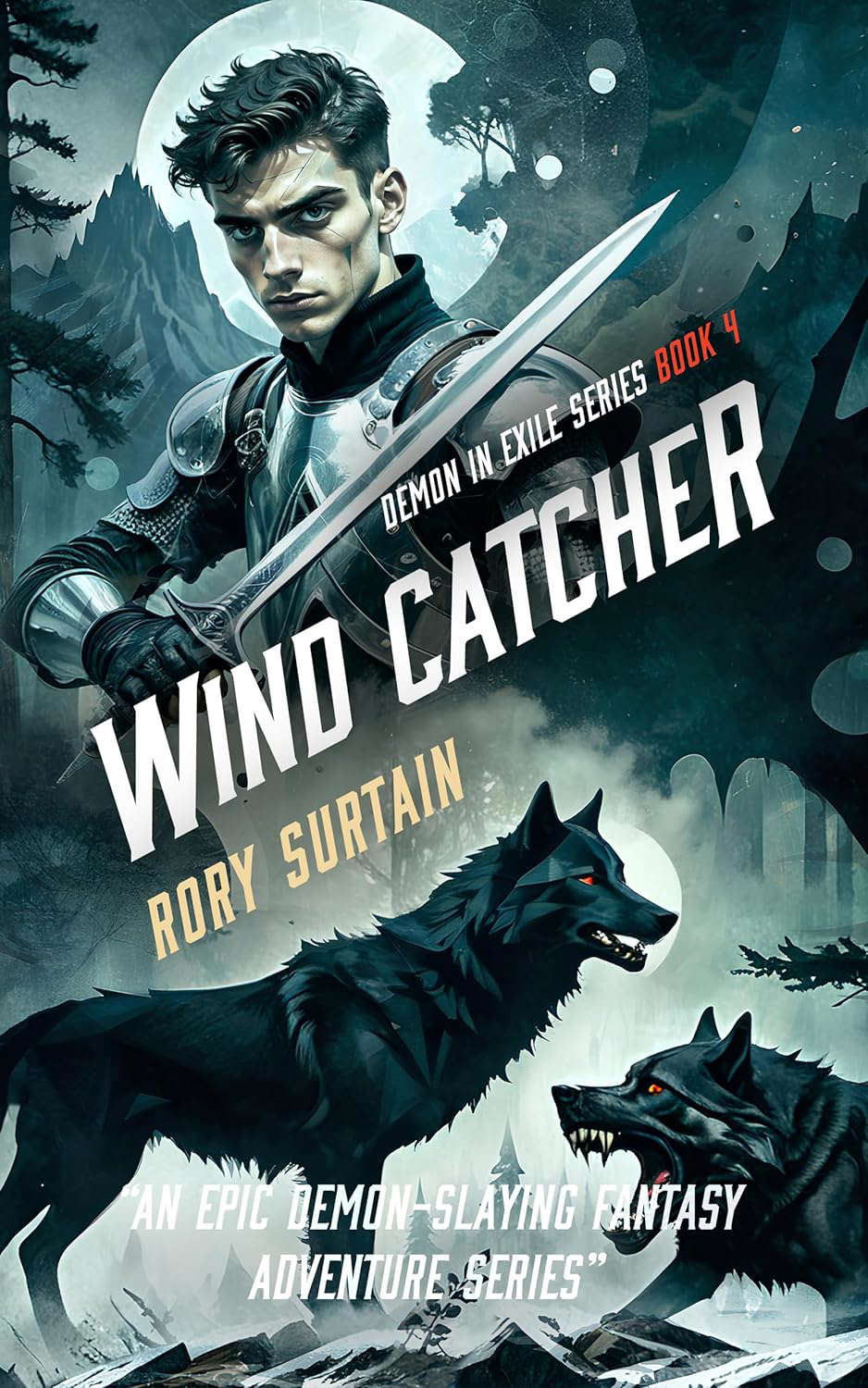 Wind Catcher: A Dark Fantasy Adventure Novel (Demon in Exile Saga Book 4) poster