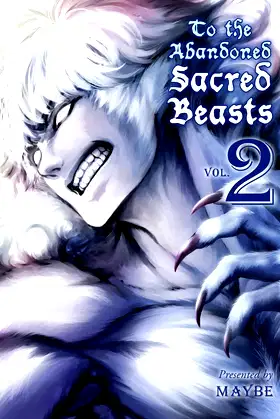 To the Abandoned Sacred Beasts 2 poster