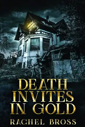 Death Invites In Gold poster