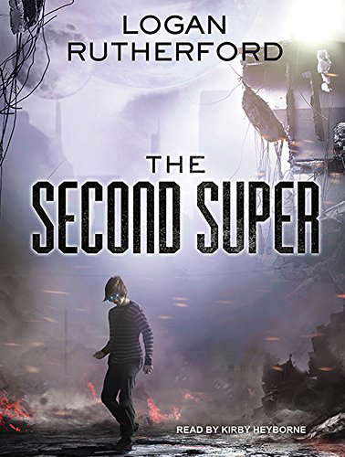The Second Super (First Superhero, 1) poster