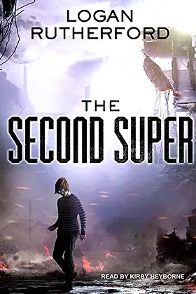 The Second Super (First Superhero, 1) poster