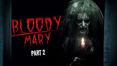 Bloody Mary 2 | Short Horror Film #shortfilm #horrorstories poster