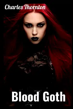 Blood Goth: Book 3 (Vampire Blood Clan) poster