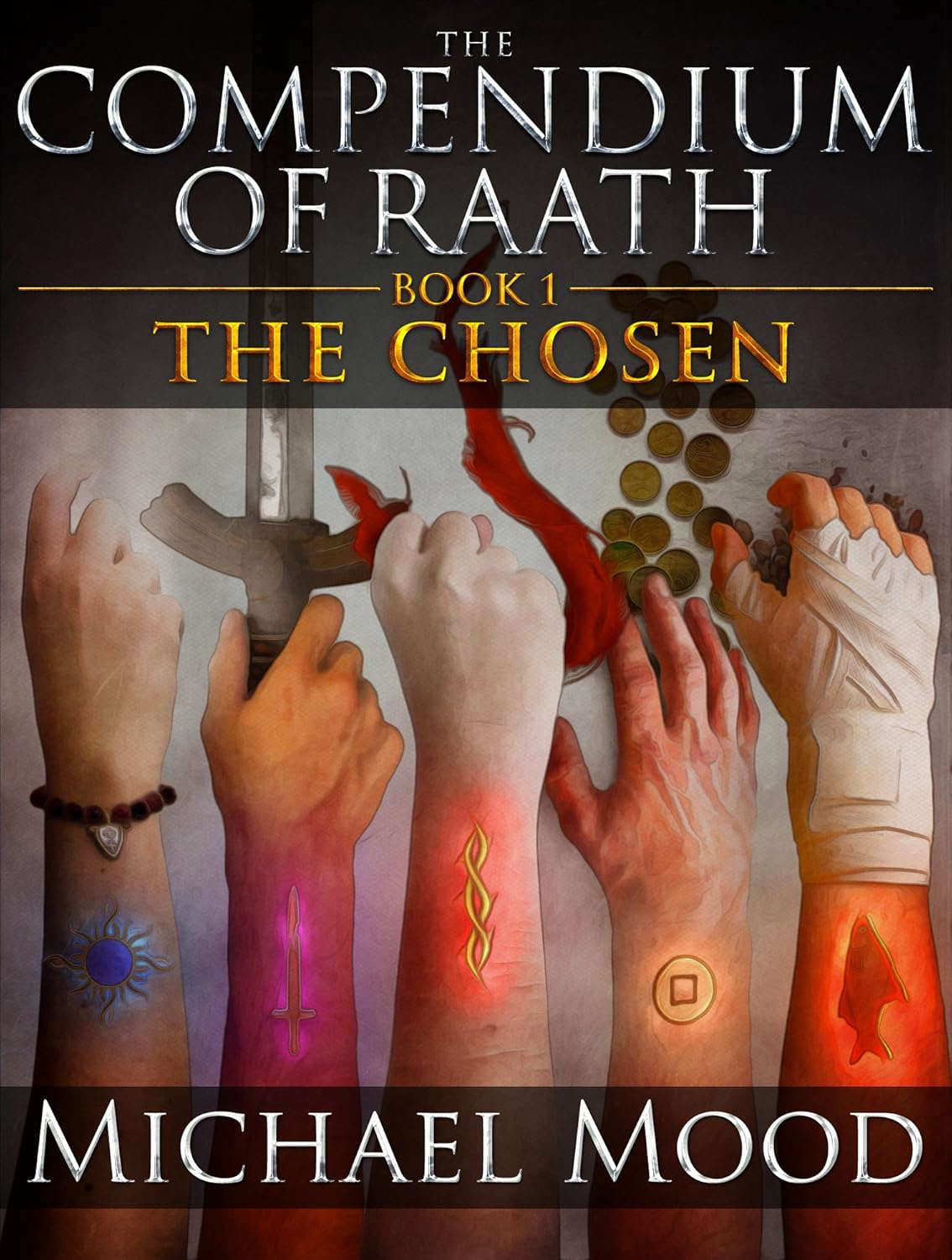 The Chosen (The Compendium of Raath, Book 1) poster