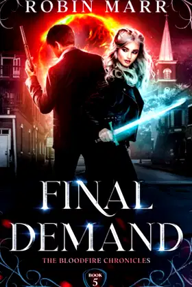 Final Demand: The Bloodfire Chronicles: Book 5 poster